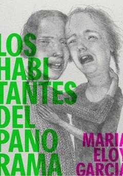 Los habitantes del panorama | 9788412015720 | Eloy-Garcia, Maria