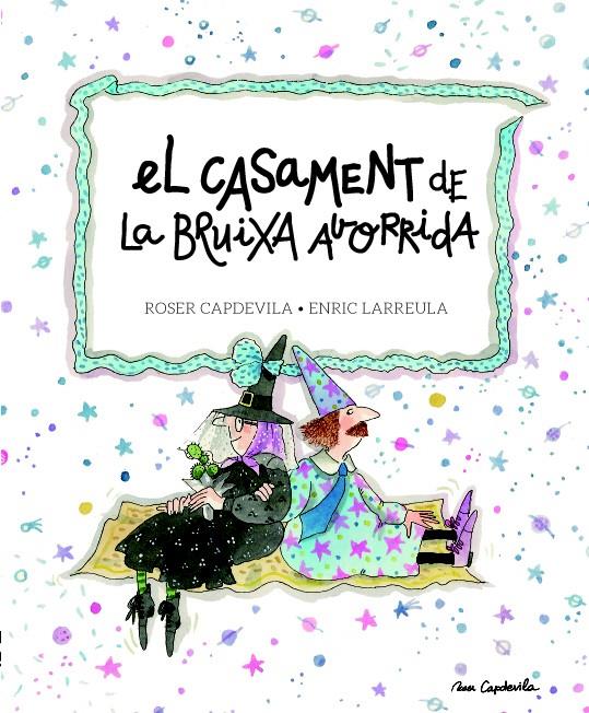 El casament de la Bruixa Avorrida | 9788415695684 | Larreula i Vidal, Enric