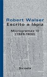 Escrito a lápiz. Microgramas III | 9788498411126 | Walser, Robert