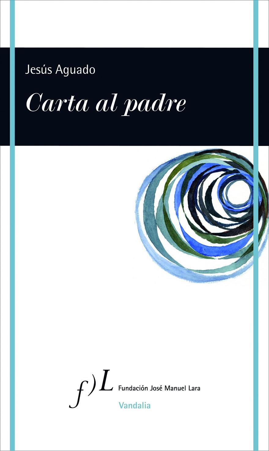 Carta al padre | 9788415673187 | Jesús Aguado