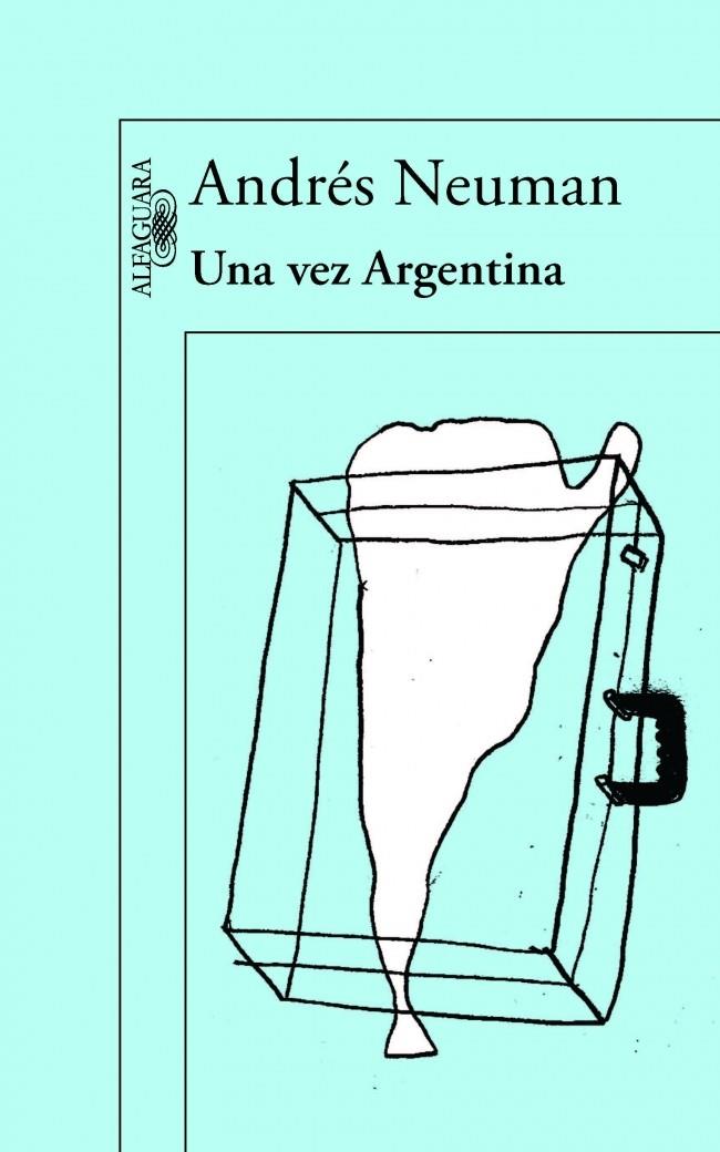 UNA VEZ ARGENTINA | 9788420418018 | NEUMAN,ANDRES