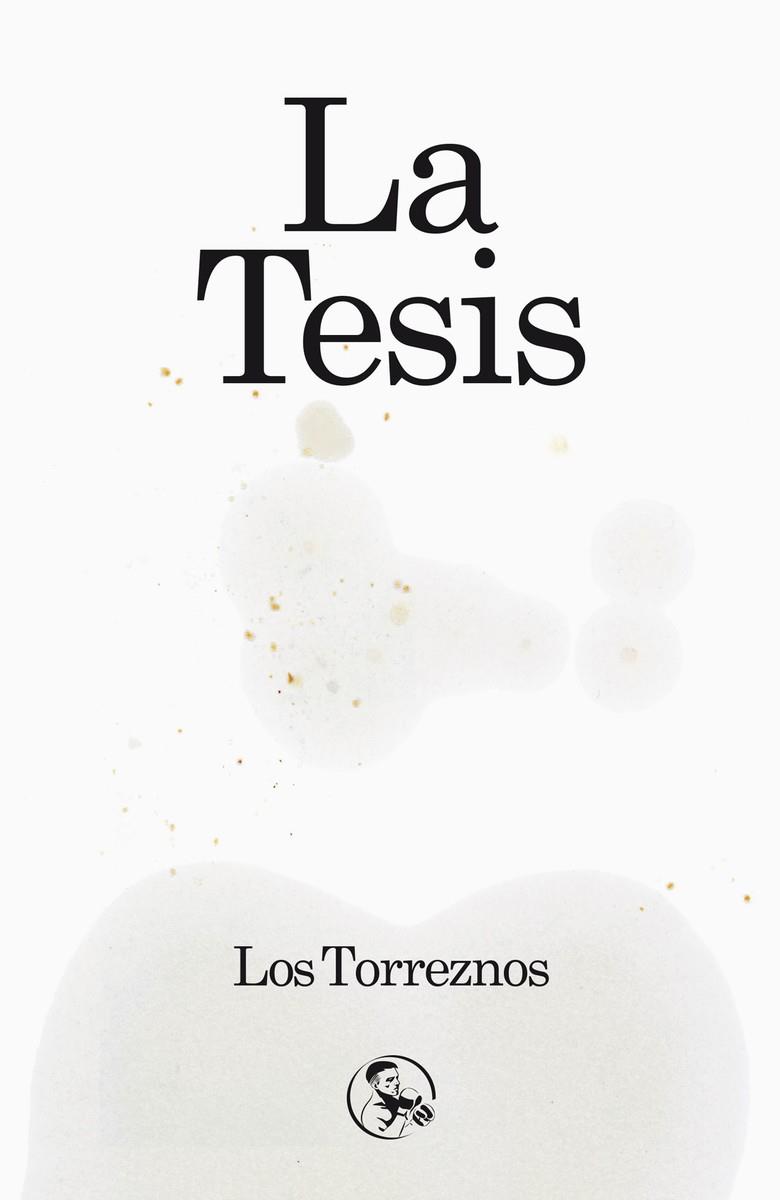 La tesis | 9788418782565 | Los Torreznos