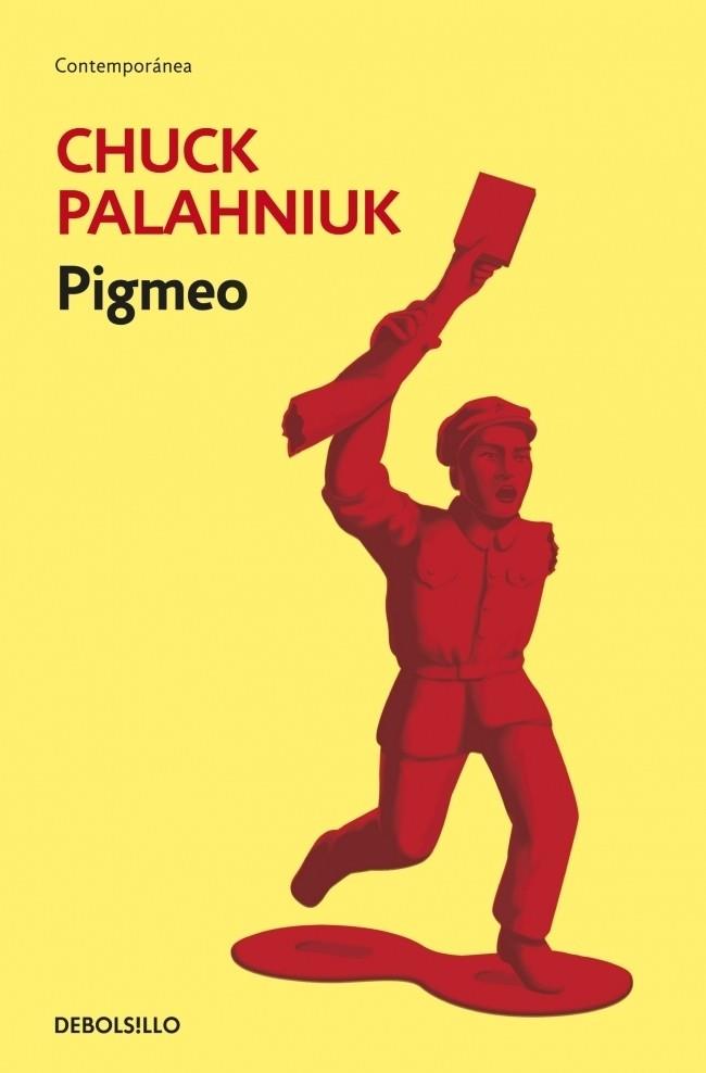 Pigmeo | 9788499895598 | Palahniuk, Chuck