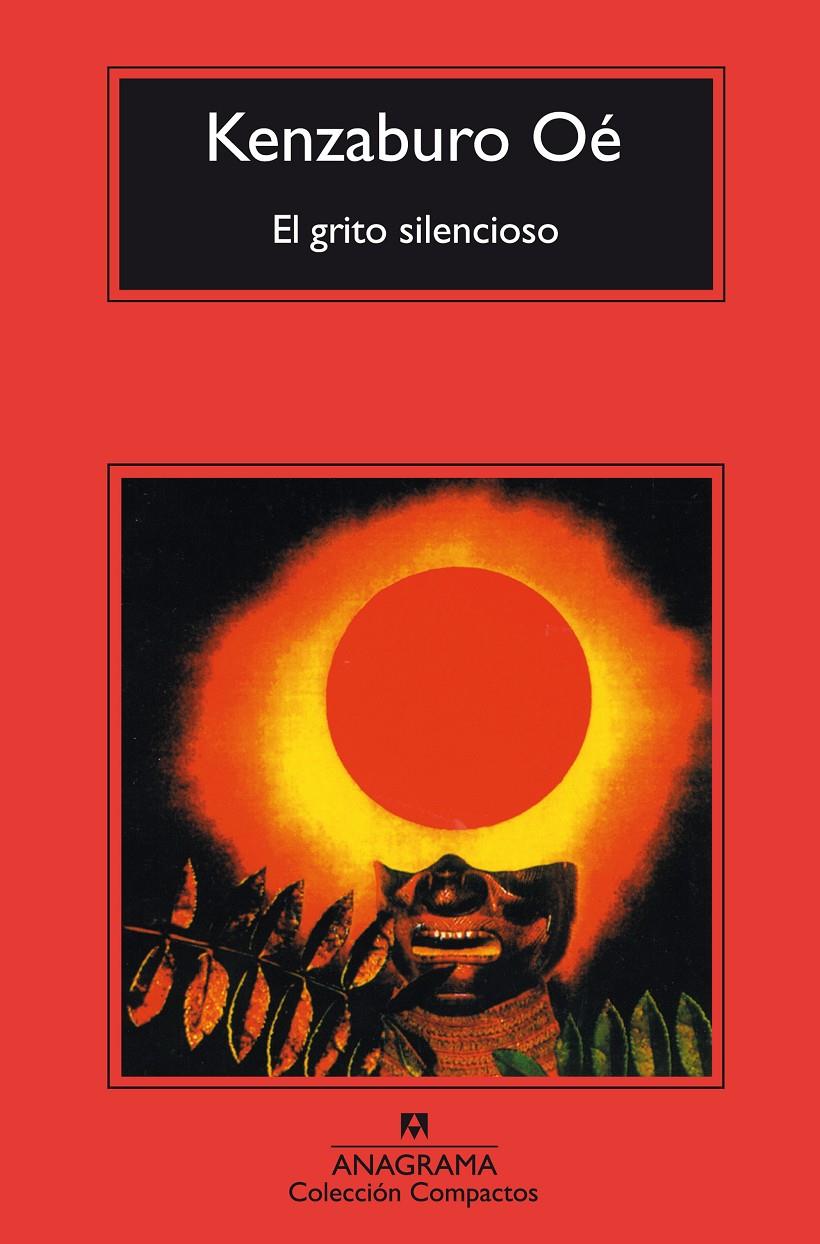 El grito silencioso | 9788433967718 | Oé, Kenzaburo