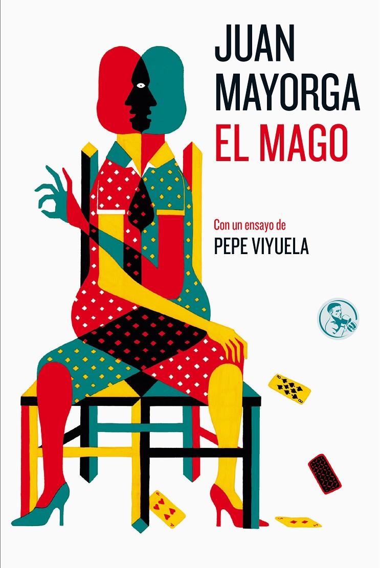 El Mago, con un ensayo de Pepe Viyuela | 9788495291677 | Mayorga Ruano, Juan