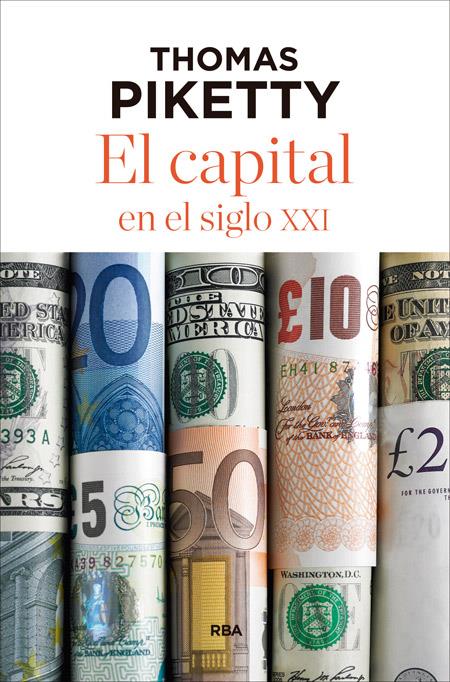 El capital en el siglo XXI | 9788490565476 | PIKETTY , THOMAS