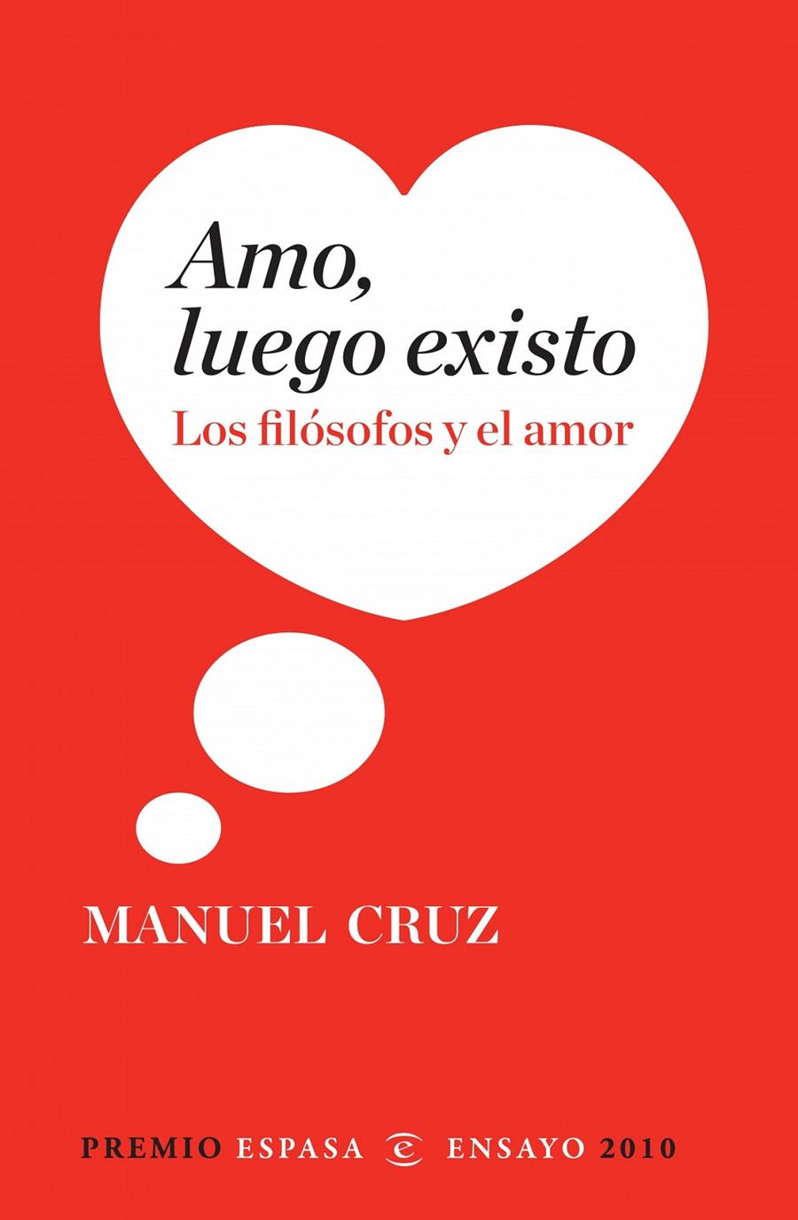 Amo, luego existo | 9788467034349 | Manuel Cruz