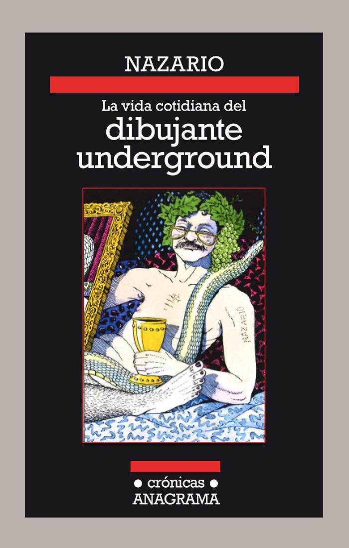 La vida cotidiana del dibujante underground | 9788433926128 | Nazario