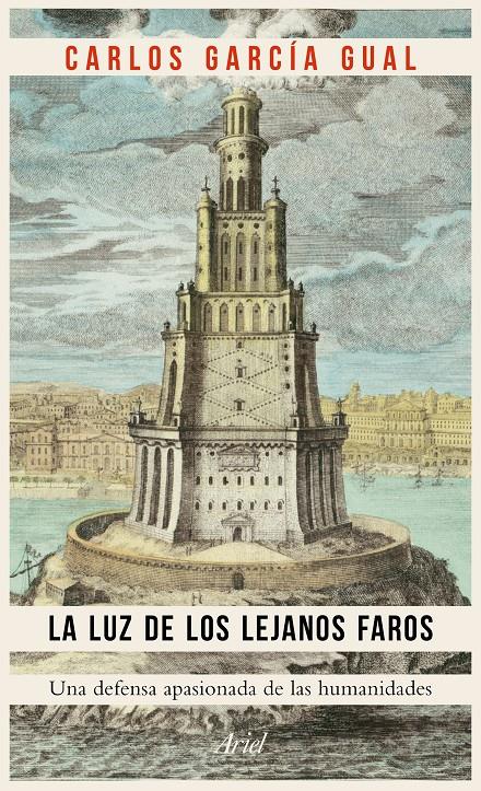 La luz de los lejanos faros | 9788434425453 | Carlos García Gual