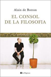 El consol de la filosofia | 9788474100051 | de Botton, Alain