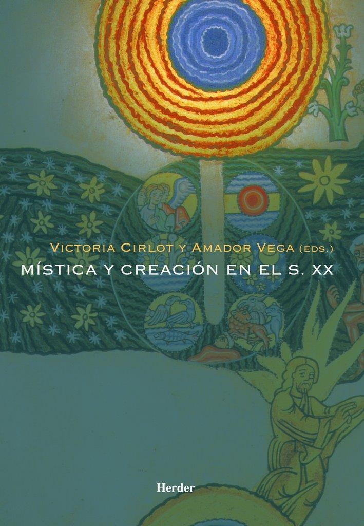 Mística y creación en el s. XX | 9788425424397 | Cirlot Valenzuela, Victoria/Vega Esquerra, Amador