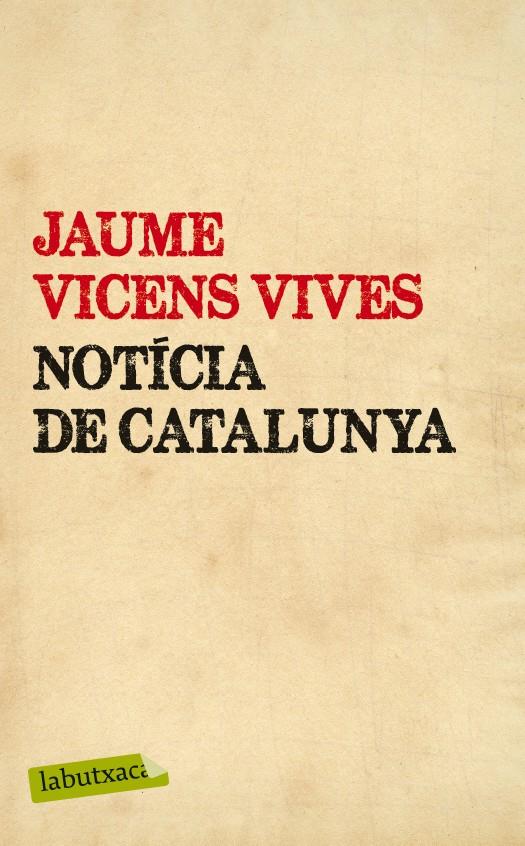 Notícia de Catalunya | 9788499307442 | Vicens Vives, Jaume