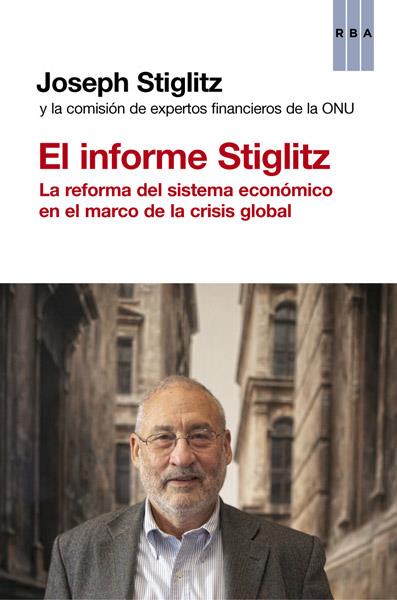 El informe Stiglitz | 9788490065211 | Stiglitz, Joseph E.