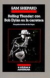 Rolling Thunder: con Bob Dylan en la carretera | 9788433925756 | Shepard, Sam