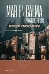 MAR EN CALMA I VIATGE FELIÇ - CAT | 9788419059253 | HOWLAND, BETTE