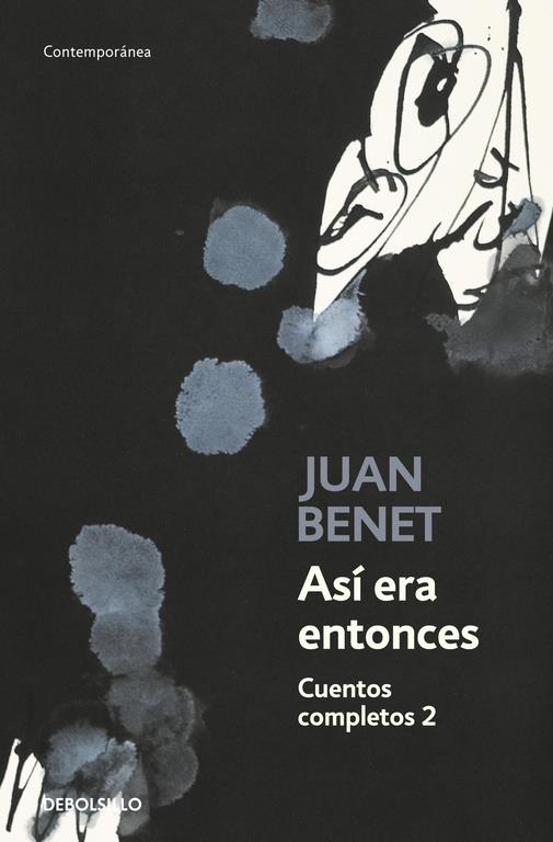 Así era entonces. Cuentos completos 2 | 9788466335201 | BENET, JUAN