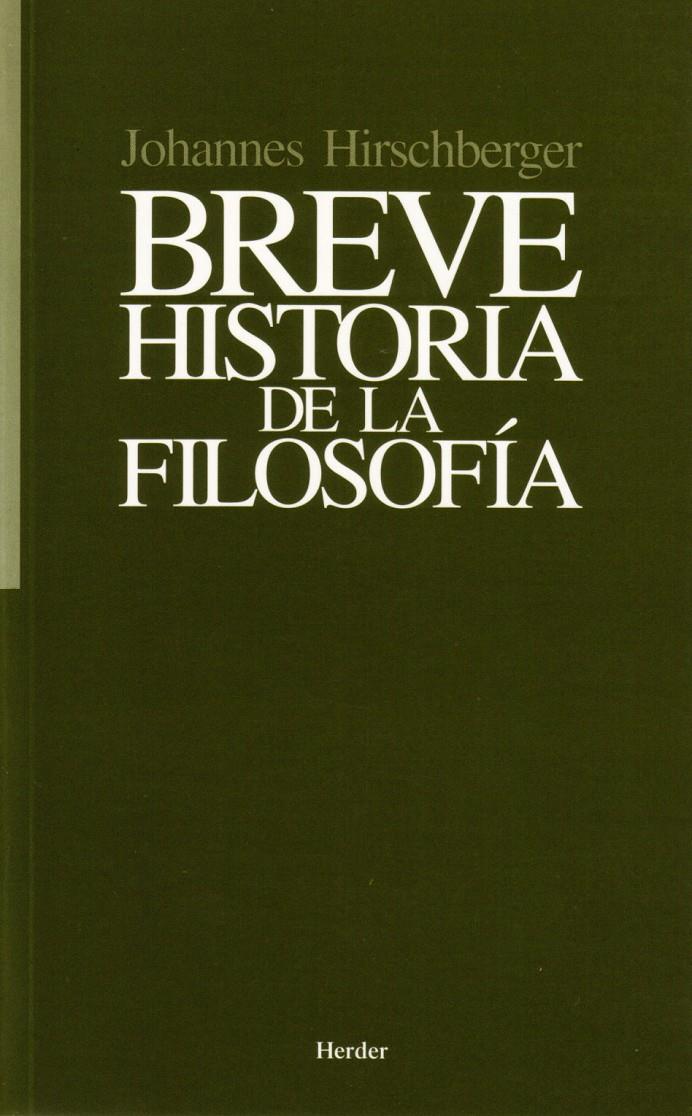 Breve historia de la filosofía | 9788425401206 | Hirschberger, Johannes