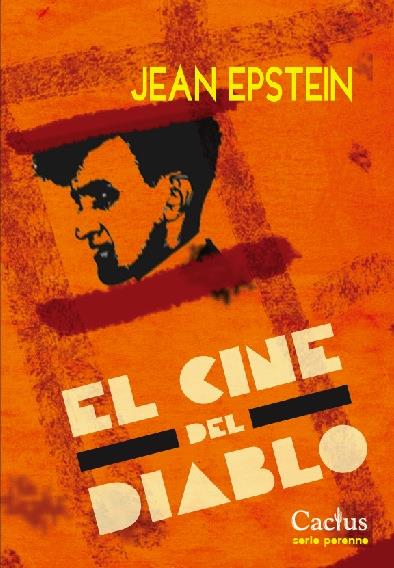 El cine del diablo | 9789872922474 | Epstein, Jean