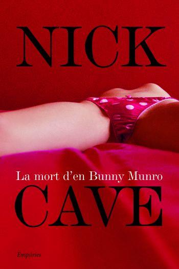 La mort de Bunny Munro | 9788497874229 | Cave, Nick