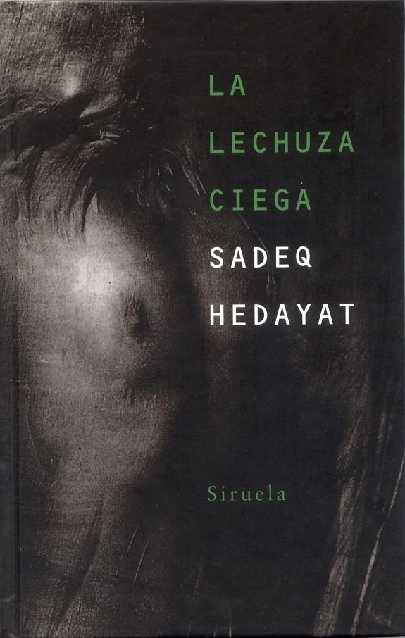 La lechuza ciega | 9788478446889 | Hedayat, Sadeq