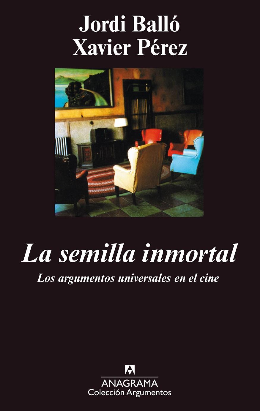 La semilla inmortal | 9788433905482 | Balló Fantova, Jordi/Pérez Torío, Xavier