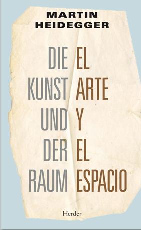 El arte y el espacio | 9788425426469 | Heidegger, Martin