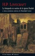 La búsqueda en sueños de la ignota Kadath | 9788477027157 | Varios autores