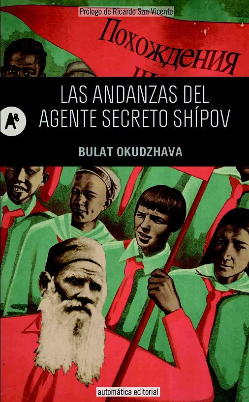 LAS ANDANZAS DEL AGENTE SECRETO SHÍPOV | 9788415509257 | OKUDZHAVA, BULAT