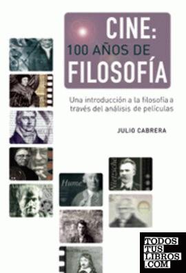 Cine: 100 años de filosofía | 9788474327106 | Cabrera, Julio