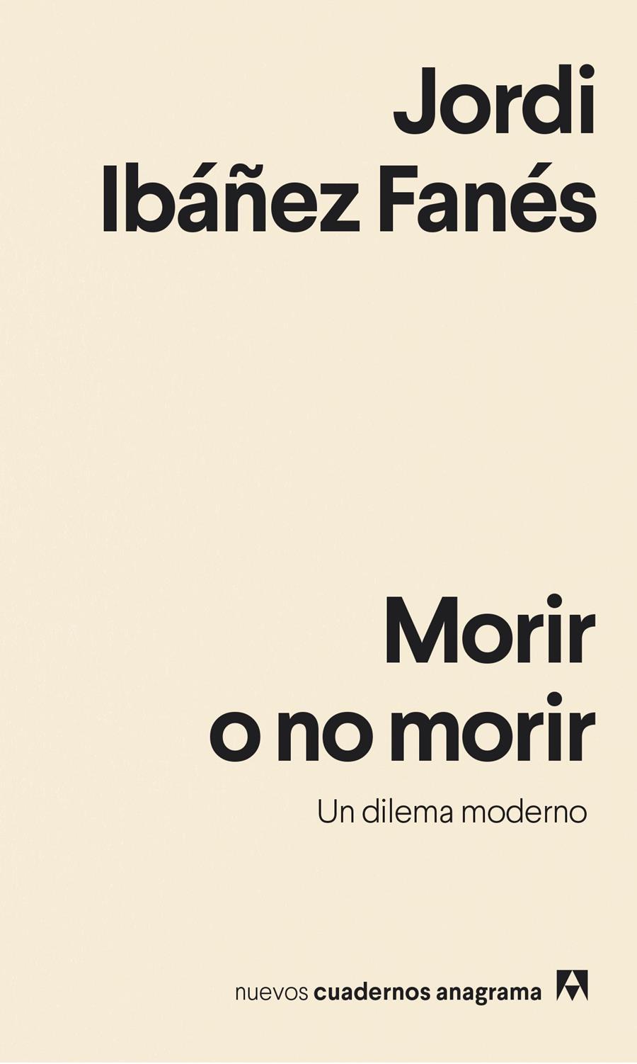 Morir o no morir | 9788433916358 | Ibáñez Fanés, Jordi