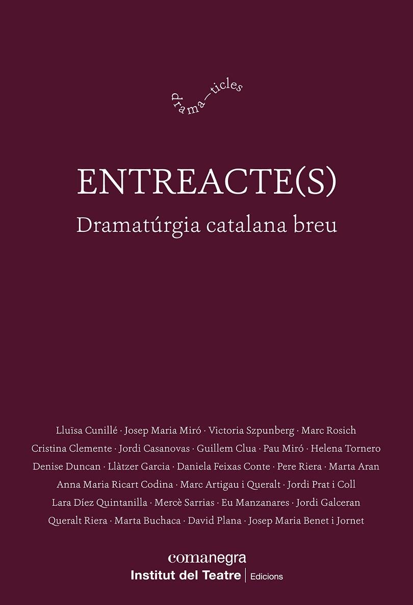 Entreacte(s) | 9788410161313 | Cunillé, Lluïsa/Miró, Josep Maria/Szpunberg, Victoria/Rosich, Marc/Clemente, Cristina/Casanovas, Jor