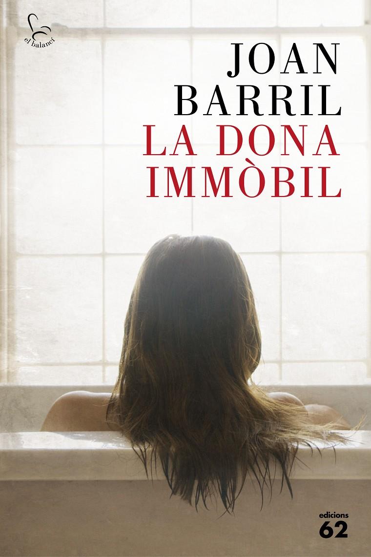 La dona immòbil | 9788429774290 | Joan Barril Cuxart