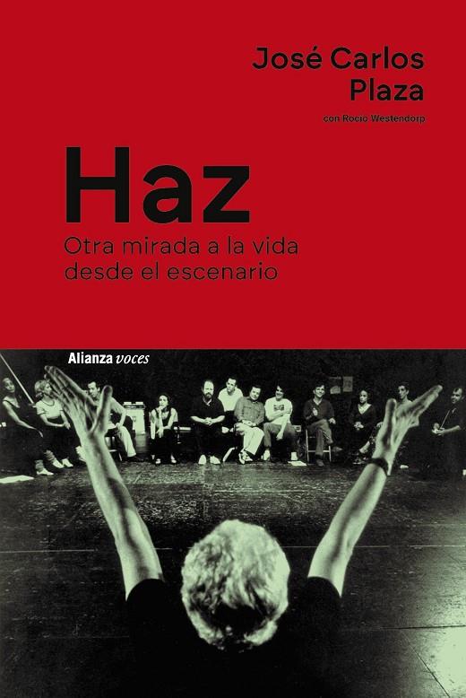 Haz | 9788411486668 | Plaza, José Carlos/Westendorp, Rocío