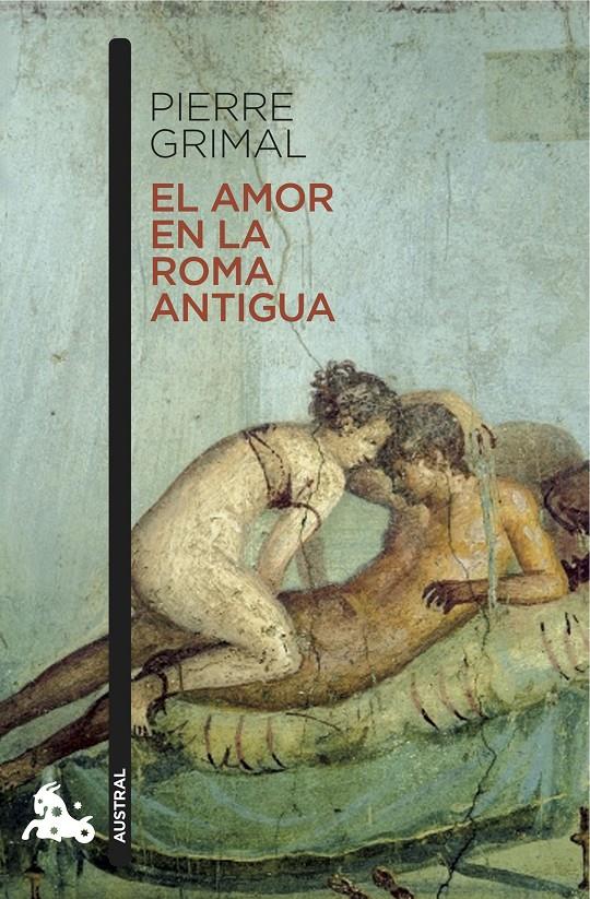 El amor en la Roma antigua | 9788408171782 | Pierre Grimal