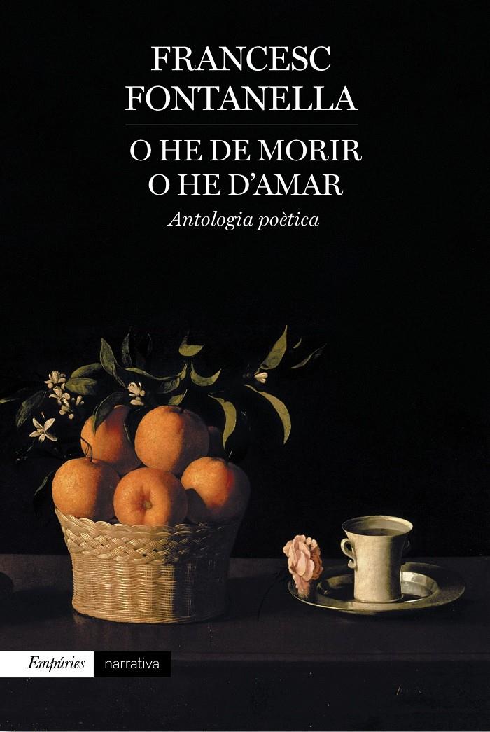 O he de morir o he d'amar | 9788416367177 | Francesc Fontanella