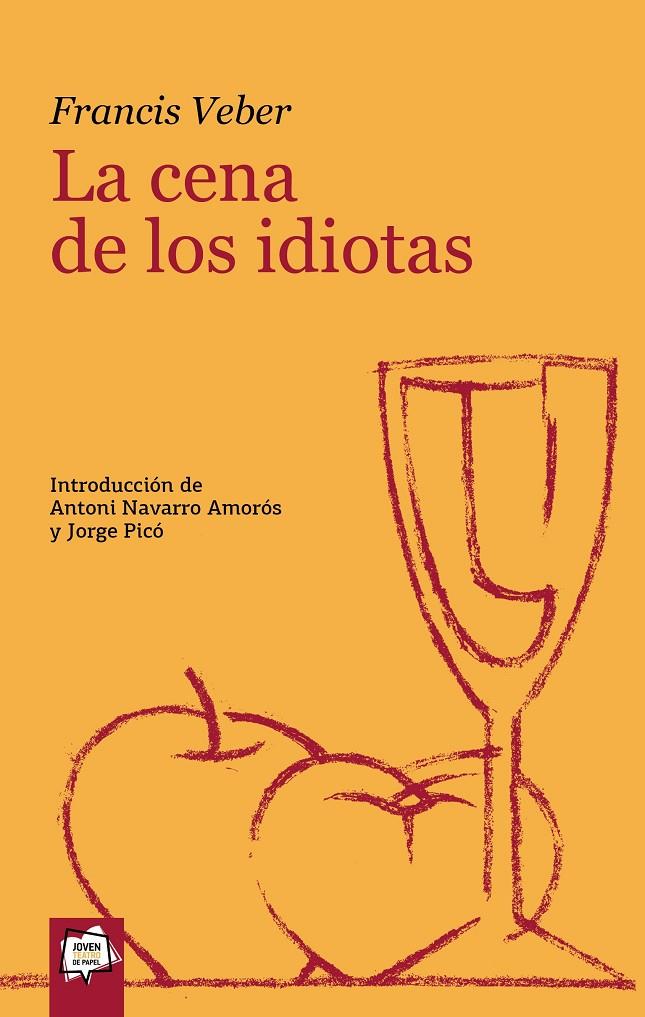 La cena de los idiotas | 9788491427421 | Francis Veber