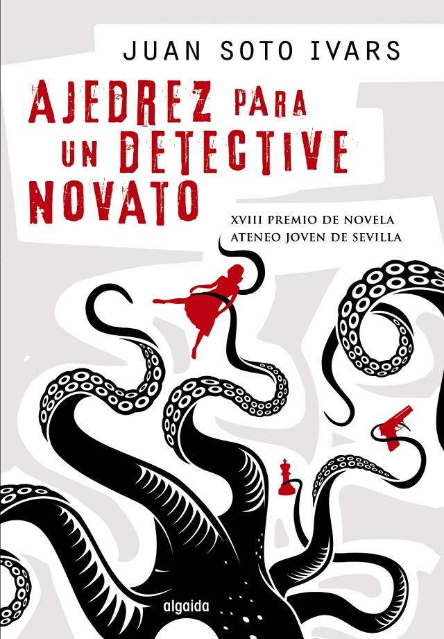 Ajedrez para un detective novato | 9788498779639 | Soto Ivars, Juan