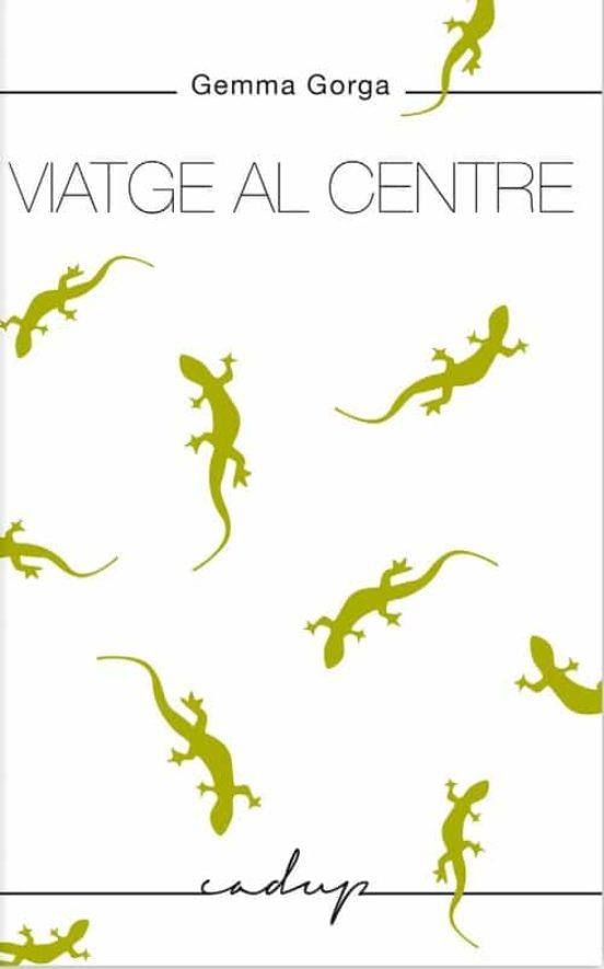 Viatge al centre | 9788412161052 | Gorga López, Gemma