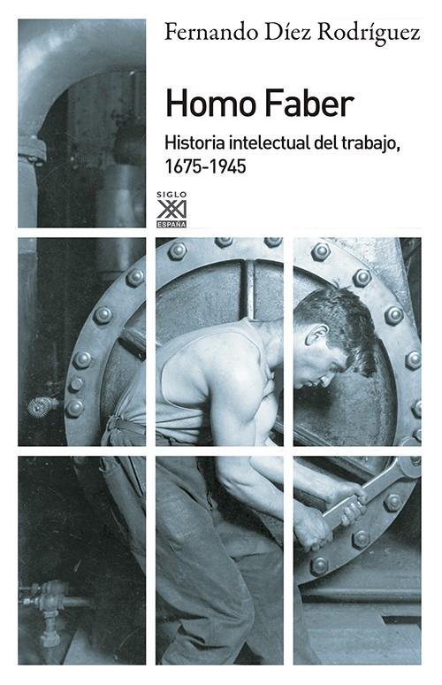 Homo Faber | 9788432316654 | Díez Rodríguez, Fernando