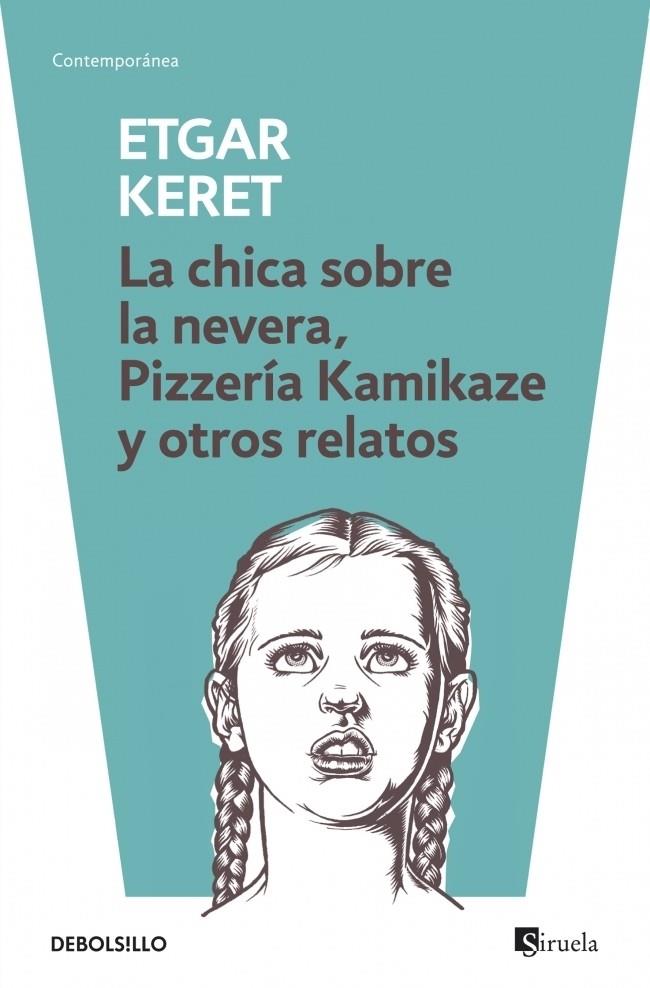 La chica sobre la nevera / Pizzería Kamikaze | 9788499895512 | KERET,ETGAR