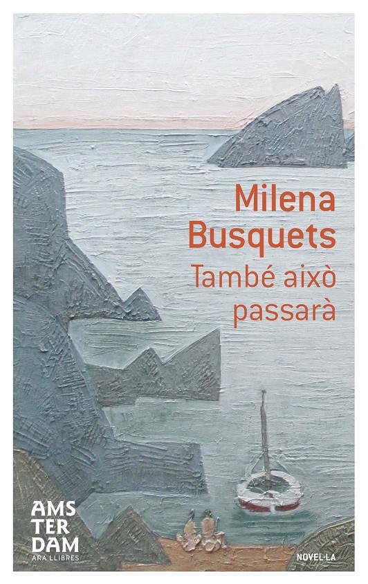 També això passarà | 9788415645603 | Busquets i Tusquets, Milena