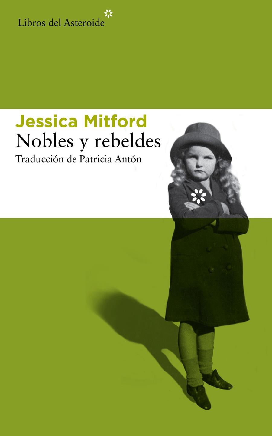 Nobles y rebeldes | 9788415625766 | Mitford, Jessica