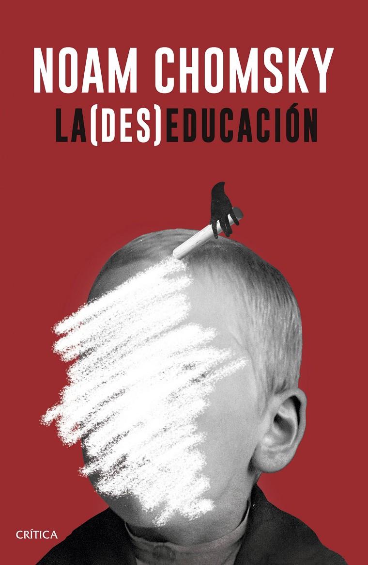 La (des)educación | 9788498929706 | Noam Chomsky