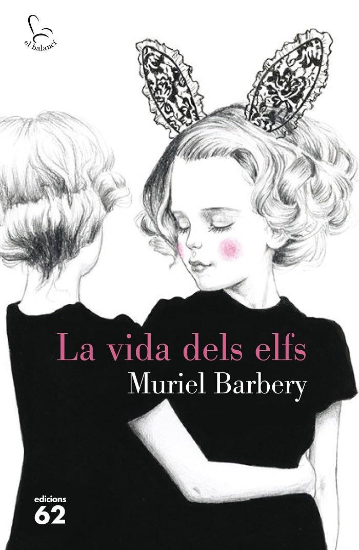 La vida dels elfs | 9788429774542 | Muriel Barbery