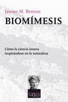 Biomímesis | 9788483833995 | Janine M. Benyus