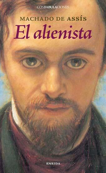 El alienista | 9788492491124 | Machado de Assis, Joaquim