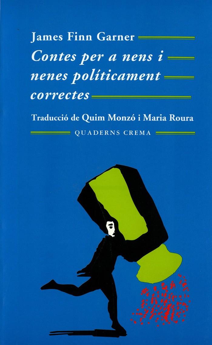 Contes per a nens i nenes políticament correctes | 9788477271536 | Finn Garner, James