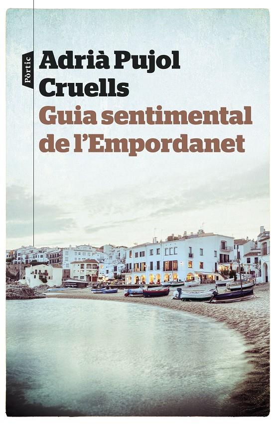 Guia sentimental de l'Empordanet | 9788498093667 | Adrià Pujol