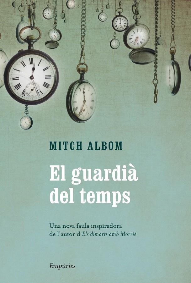 El guardià del temps | 9788497878876 | Albom, Mitch 