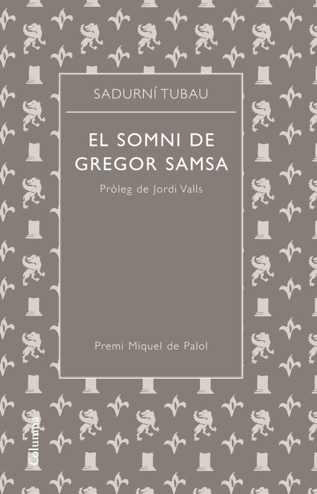 El Somni de Gregor Samsa | 9788466415941 | Tubau, Sadurní